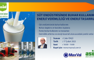 WEBINAR: Süt Endüstrisinde Buhar Kullanımı Enerji Verimliliği Ve Enerji Tasarrufu