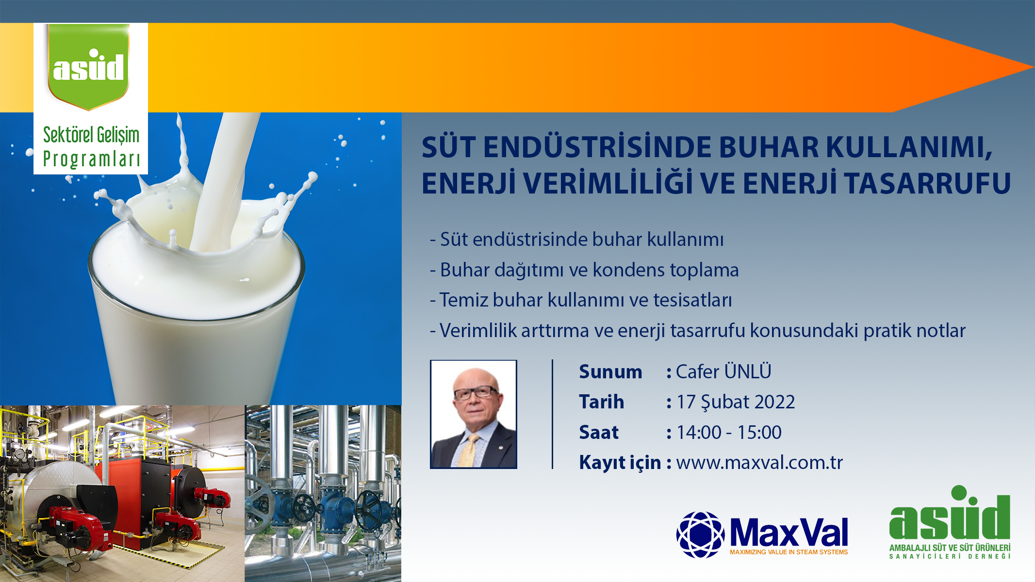 WEBINAR: Süt Endüstrisinde Buhar Kullanımı Enerji Verimliliği Ve Enerji Tasarrufu