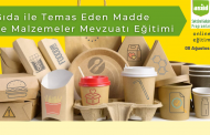 Gıda ile Temas Eden Madde ve Malzeme Mevzuatı Eğitimi-Online