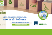 Yeşil Dönüşüm Sürecinde, gıda ve süt üreticilerini neler bekliyor?