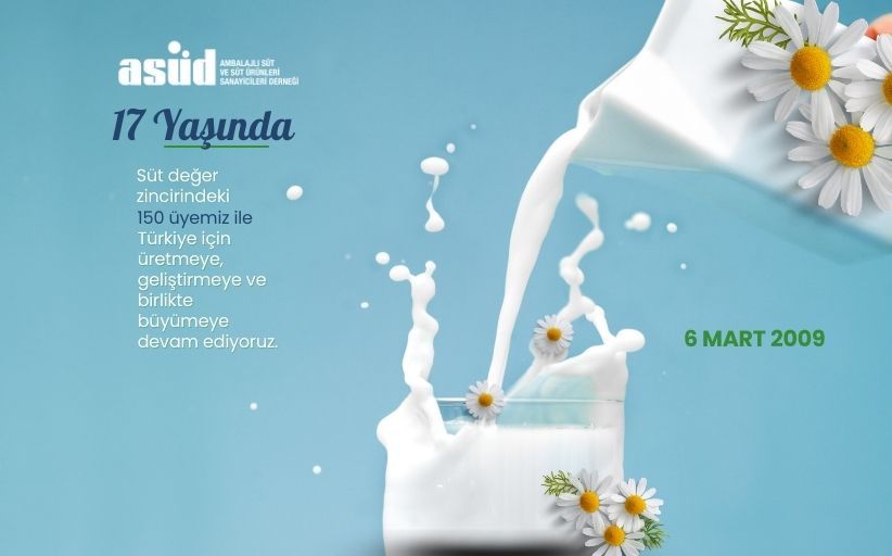 Türkiye Süt Sektörünün Gücünü Birleştiren ASÜD’ün 17 Yıllık Yolculuğu